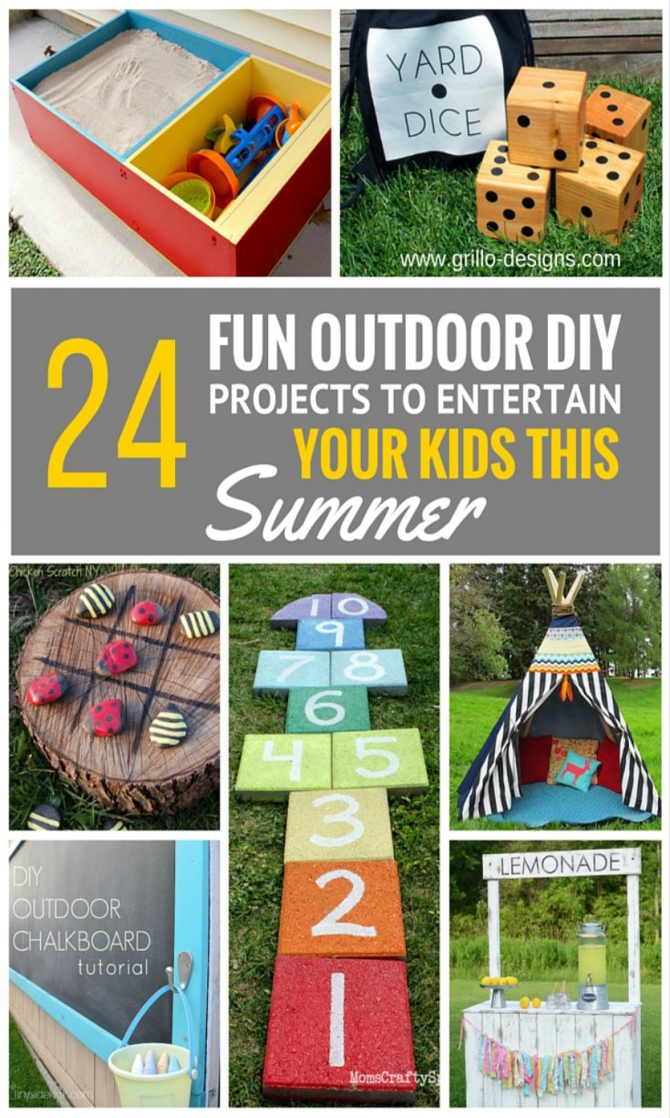 24 Fun Outdoor DIY Projects to Entertain Your Kids This Summer