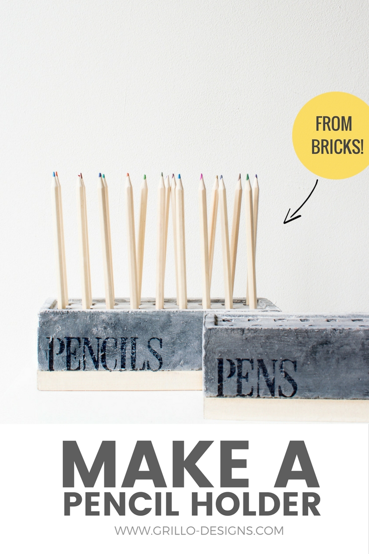 Learn how to make a diy pencil holder from brick / grillo designs www.grillo-designs.com 