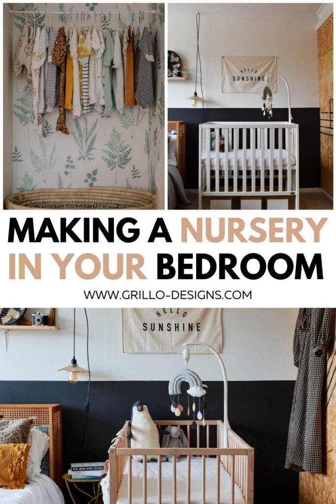Three image collage for making a nursery work in your bedroom with text overlay "Making a nursery in your bedroom"