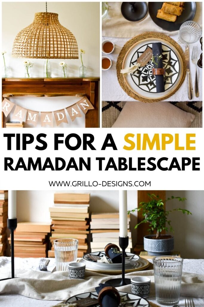 image collage of Ramadan tablescape with text overlay "tips for a simple Ramadan tablescape"