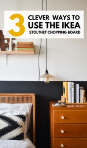 Pinterest image titled 3 creative ways to use the Ikea stolthet chopping board